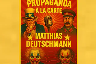 Matthias Deutschmann - Propaganda à la carte