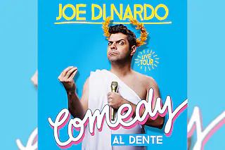 Joe Di Nardo - „Comedy Al Dente“