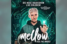 Mellow - Feel the Magic!