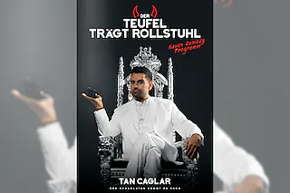 Tan Çaglar - Der Teufel trägt Rollstuhl