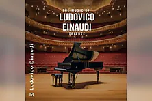 The Music of Ludovico Einaudi - Tribute-Klavierkonzert