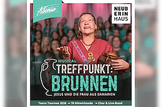 Musical Treffpunkt: Brunnen // Jesus und die Frau aus Samarien