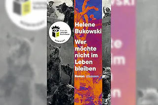Lesung und Gespräch mit Helene Bukowkski: Wer möchte nicht im Leben bleiben
