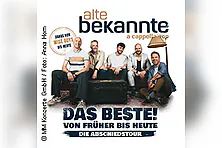 Alte Bekannte - Das Beste! Von Früher bis Heute