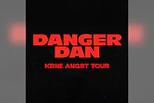Danger Dan - Keine Angst Tour 2026 - Zusatzshow