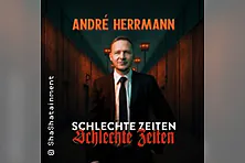 André Herrmann - Schlechte Zeiten