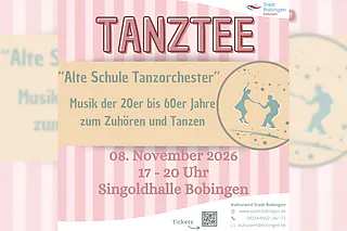 Tanztee mit dem „Alte Schule Tanzorchester“ - Musik der 20er bis 60er Jahre zum Zuhören und Tanzen