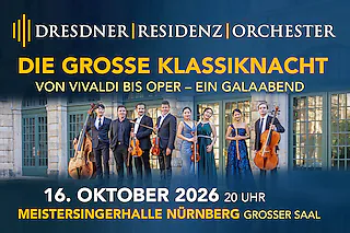 Die Große Klassiknacht - Von Vivaldi bis Oper - Ein Galaabend