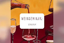 Weinseminar Sensorik
