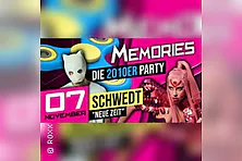 07.11. - Memories Schwedt - Die große 2010er Party