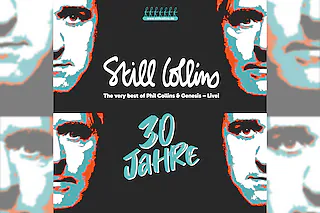 Still Collins - 30 Jahre „The very best of Phil Collins & Genesis - live!