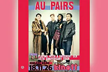 Au Pairs - 45th Anniversary Tour
