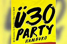 Ü30 Party Hamburg - die Party für alle Ü30