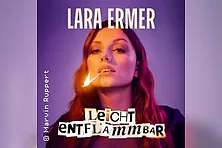 Lara Ermer - Leicht entflammbar!