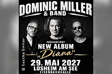 DOMINIC MILLER & Band - New Album "Diana" Tour 2027