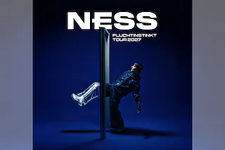 NESS - Fluchtinstinkt Tour 2027