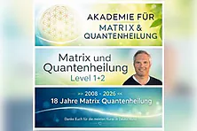 Quantenheilung Matrix Energetics Münster