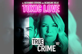 Alexander Stevens & Jacqueline Belle (FSK 16) - TRUE CRIME - TOXIC LOVE