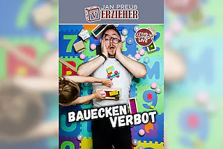 Jan Preuß - (V)ERZIEHER - Baueckenverbot