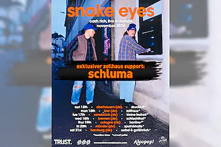 SNAKE EYES - + schluma