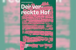 Der verreckte Hof