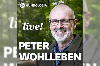 MUNDOLOGIA: Peter Wohlleben live - Das geheime Leben der Bäume
