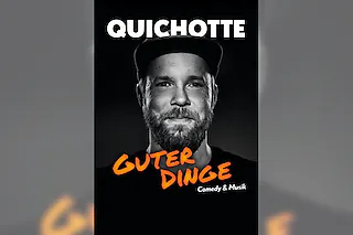 Quichotte - „Guter Dinge“
