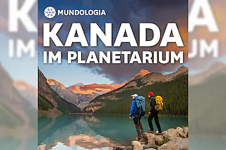 MUNDOLOGIA: Kanada 360° an der großen Sternenkuppel