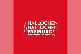 Hallöchen, Hallöchen, Freiburg! - Die Travestie-Show-Tour mit Betty BBQ