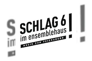 Schlag6! im Ensemblehaus