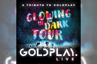 Goldplay.live - Glowing In The Dark Tour - Coldplay Tribute Show Band