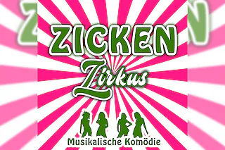 Zickenzirkus - Spaß, Frauenpower & Hits zum Mitträllern