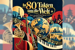 In 80 Takten um die Welt · Neujahrskonzert