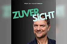 Prof. Dr. Volker Busch - ZUVERSICHT
