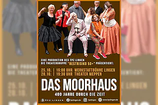 Das Moorhaus - 400 Jahre durch die Zeit