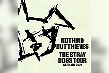 Nothing But Thieves - The Stray Dogs World Tour