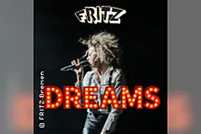 Dreams - Die neue Konzertshow