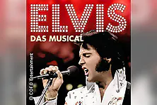 ELVIS - Das Musical