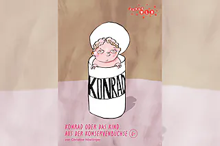 Konrad oder das Kind aus der Konservenbüchse