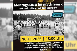 MontagsKINO: Der nackte Mann auf dem Sportplatz | Magdeburg | machwerk