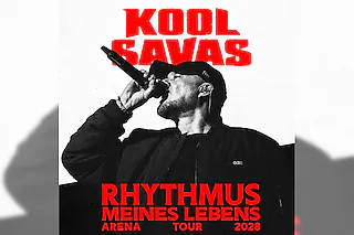 KOOL SAVAS - RHYTHMUS MEINES LEBENS ARENA TOUR 2028