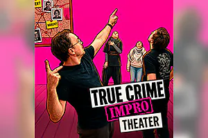 True Crime Impro