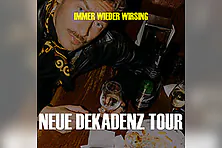 IMMER WIEDER WIRSING - Neue Dekadenz Tour 2027