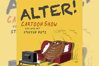 Alter! - Cartoonshow mit Steffen Butz