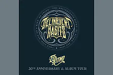 Delinquent Habits - El Ritmo: 30th Anniversary & Album Tour