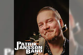 PATRIK JANSSON BAND - Blues-Rock-Formationen aus dem Herzen Schwedens