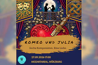 Romeo und Julia: Sechs Komponisten. Eine Liebe.