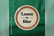 Lesen für Bier - Gast: tba