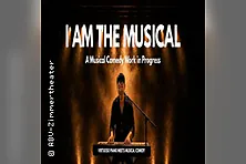 I am the Musical