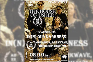 The House of Usher & I(n)n our Darkness